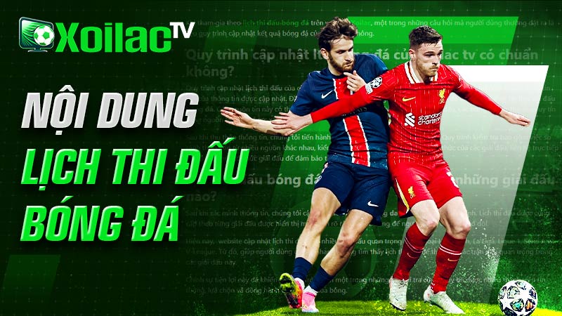Nội dung về lịch thi đấu bóng đá trên Xoilac